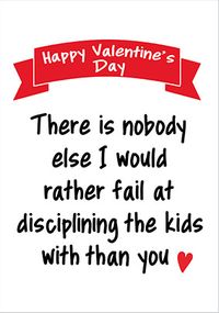 Tap to view Fail at Disciplining the Kids Valentine's Day Card