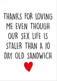Tap to view Staler than a 10 Day Old Sandwich Valentine's Day Card