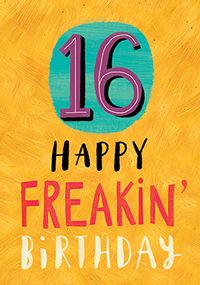Tap to view 16 Happy Freakin' Birthday Card