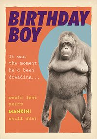 Tap to view Last Year's Mankini Birthday Card