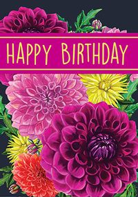 Tap to view Dahlias Birthday Card