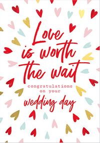 Tap to view Love Is Worth The Wait Wedding Card