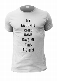 Tap to view My Favourite Child Personalised Men's T-Shirt