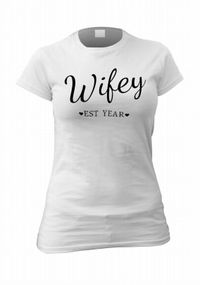 Tap to view Established Wifey Women's Personalised T-Shirt