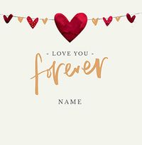 Tap to view Love You Forever Personalised Valentine's Card